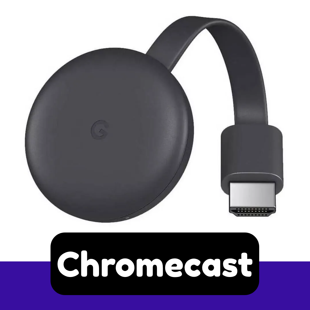 Chromecast